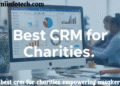 best crm for charities empowering nusaker