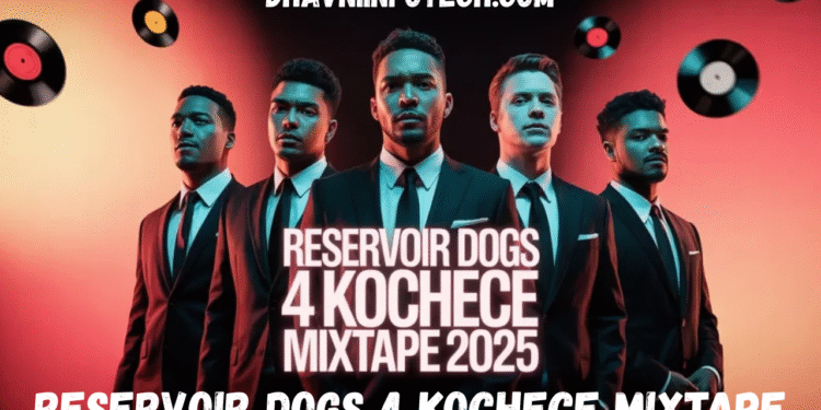 reservoir dogs 4 kochece mixtape