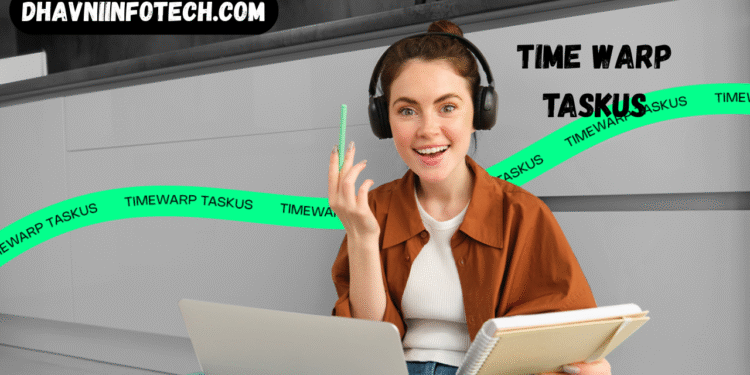 time warp taskus