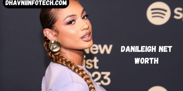 danileigh net worth