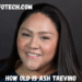 how old is ash trevino